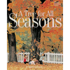 Tree for All Seasons - Paperback