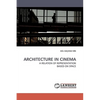 Architecture in Cinema - Paperback