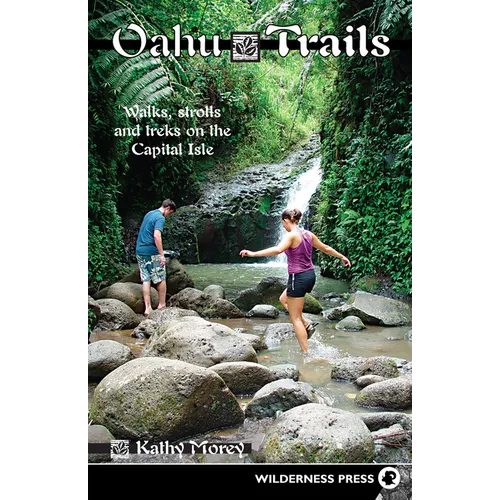 Oahu Trails: Walks Strolls and Treks on the Capital Island - Paperback