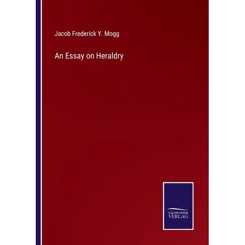 An Essay on Heraldry - Paperback