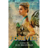 Forever: The Autobiography of Peter Pan & Confessions of Tinkerbell - Paperback