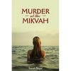 Murder At The Mikvah - Paperback