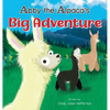 Abby The Alpaca's Big Adventure - Hardcover