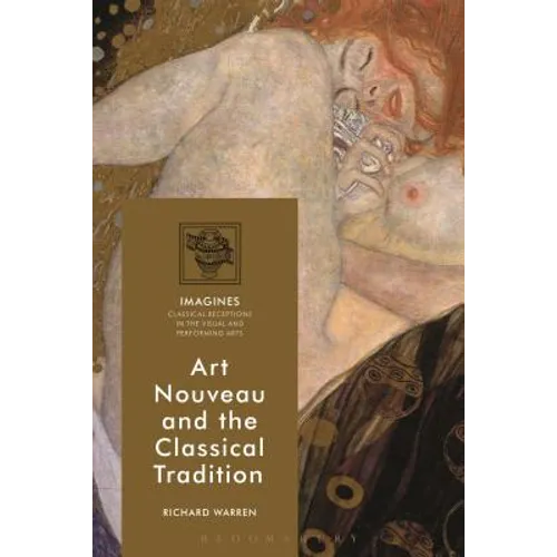 Art Nouveau and the Classical Tradition - Paperback