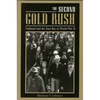 The Second Gold Rush: Oakland and the East Bay in World War II - Paperback