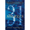 31 Miracles: True Stories of Miracles, Providence, and Breakthrough - Paperback