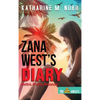 Zana West's Diary: #CaliGirls, #FirstCar, and #HonoluluLaw - Hardcover