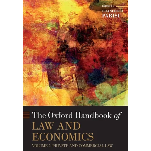 The Oxford Handbook of Law and Economics: Volume 2: Private and Commercial Law - Paperback