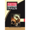 Facing the Dragon - Paperback