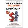 Unleashing the Millionaire Power of ChatGPT: Make More Money as a Beginner, Entrepreneur, or Business Owner with AI Chatbots & Custom Prompts - Boost - Paperback