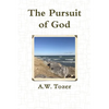The Pursuit of God - Paperback