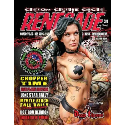 Renegade Magazine Issue 36: Renegade is a Kustom Kulture publication focusing on the Rat Rod/Hot Rod and Custom motorcycle cultures. - Paperback