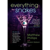 Everything But Snakes: The Story of an Impossibly Glamorous, Manipulative, Sex-Obsessed, New York City High-Society Matron - Hardcover