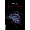 Las Dios Ciencia Conciencia SC: ��Qui��n tiene raz��n, Dawkins o Pablo? - Paperback