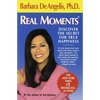 Real Moments: Discover the Secret for True Happiness - Paperback
