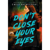 Don't Close Your Eyes - Hardcover
