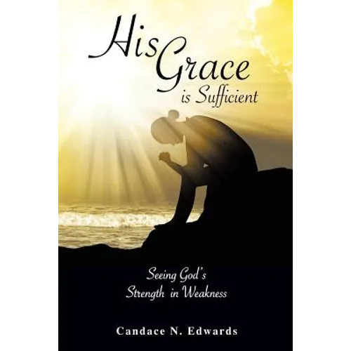 His Grace is Sufficient - Paperback