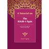 A Tutorial on the Kitab-i-Iqan - Paperback