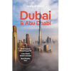 Lonely Planet Dubai & Abu Dhabi: Plan the Trip of a Lifetime Detailed Itineraries & Maps Insider Tips Covers Deira, Downtown Dubai, Jumeirah and More - Paperback