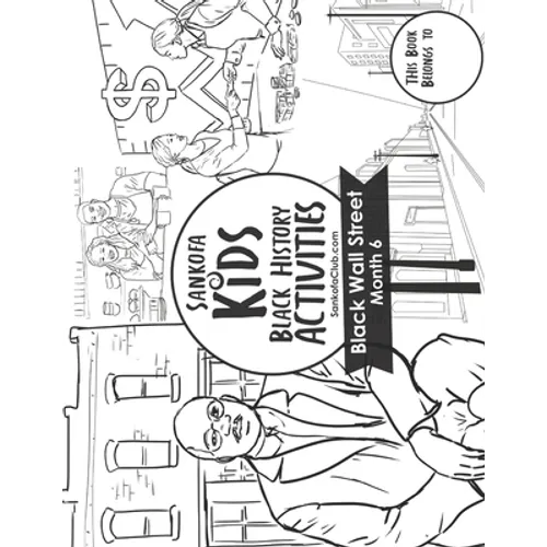 Sankofa Kids Black History Activities: Black Wall Street Month 6 (SC Monthly Black) - Paperback
