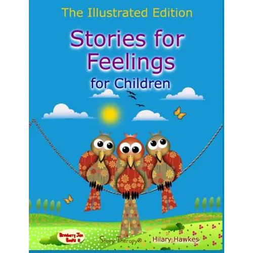 Stories for Feelings for children The Illustrated Edition - Paperback