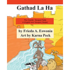 Gathad La Ha: The Coyote- Yavapai Fable in English and Yavapai (YavÞe) - Paperback