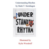 Understanding Rhythm - Paperback