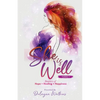 She Is Well Volume 2 Stories of Hope, Healing and Happiness - Paperback