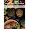 Plant-Based Diet For Athletes and Bodybuilders: The Complete Vegan Bodybuilding Diet Book to Fuel Your Workout, Muscle Growth And Recovery Your Body - Hardcover
