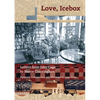 Love, Icebox: Letters from John Cage to Merce Cunningham - Paperback