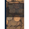 The "horsemen" of Tarentum. A Contribution Towards the Numismatic History of Great Greece. Including an Essay on Artists' Engravers' and Magistrates' - Paperback