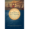In the Eye of All Trade: Bermuda, Bermudians, and the Maritime Atlantic World, 1680-1783 - Paperback