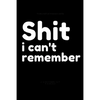 Shit i can't remember - Paperback