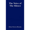 The Voice of the Silence - Paperback
