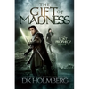 The Gift of Madness - Paperback