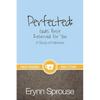 Perfected: God's Best Reserved For You: A Study of Hebrews - Paperback