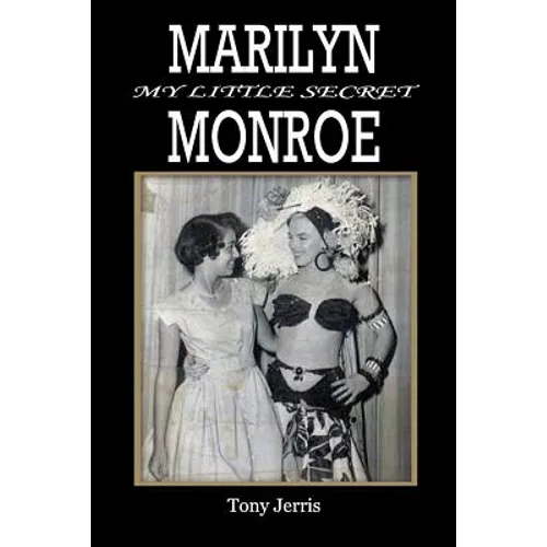 Marilyn Monroe: My Little Secret - Paperback