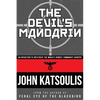 The Devil's Mandarin: An Operation to Infiltrate the World's Newest Communist Country - Paperback