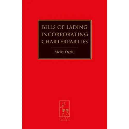 Bills of Lading Incorporating Charterparties - Paperback