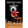 Esoteric Keys of Alchemy - Paperback