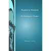 Mutahhari is Mutahhari: The Making of a Thinker - Paperback