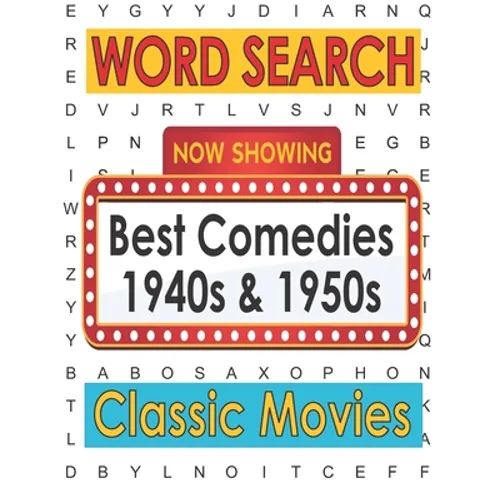 Movies Word Search Best Comedies 1940s and 1950s: Hollywood Movies Puzzle Book for Adults and Teen Puzzlers, Activity Gifts for Classic Movie Lovers - Paperback