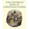 The Children's Book of Christmas Stories - Paperback