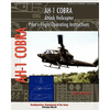 AH-1 Cobra Attack Helicopter Pilot's Flight Operating Instructions - Paperback