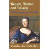 Reason, Illusion, and Passion: Philosophical Works - Paperback