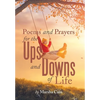Poems and Prayers for the Ups and Downs of Life - Hardcover