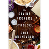 Divine Proverb of Streusel - Hardcover