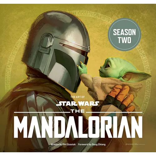 The Art of Star Wars: The Mandalorian (Season Two): The Official Behind-The-Scenes Companion - Hardcover