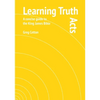 Learning Truth: Acts - Paperback