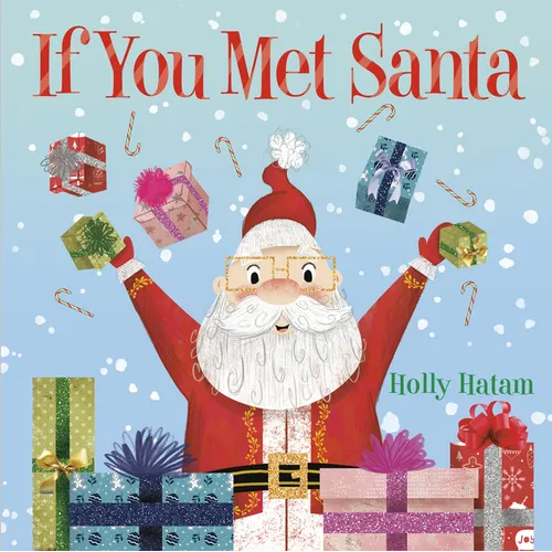 If You Met Santa: A Christmas Board Book for Kids and Toddlers - Board Book